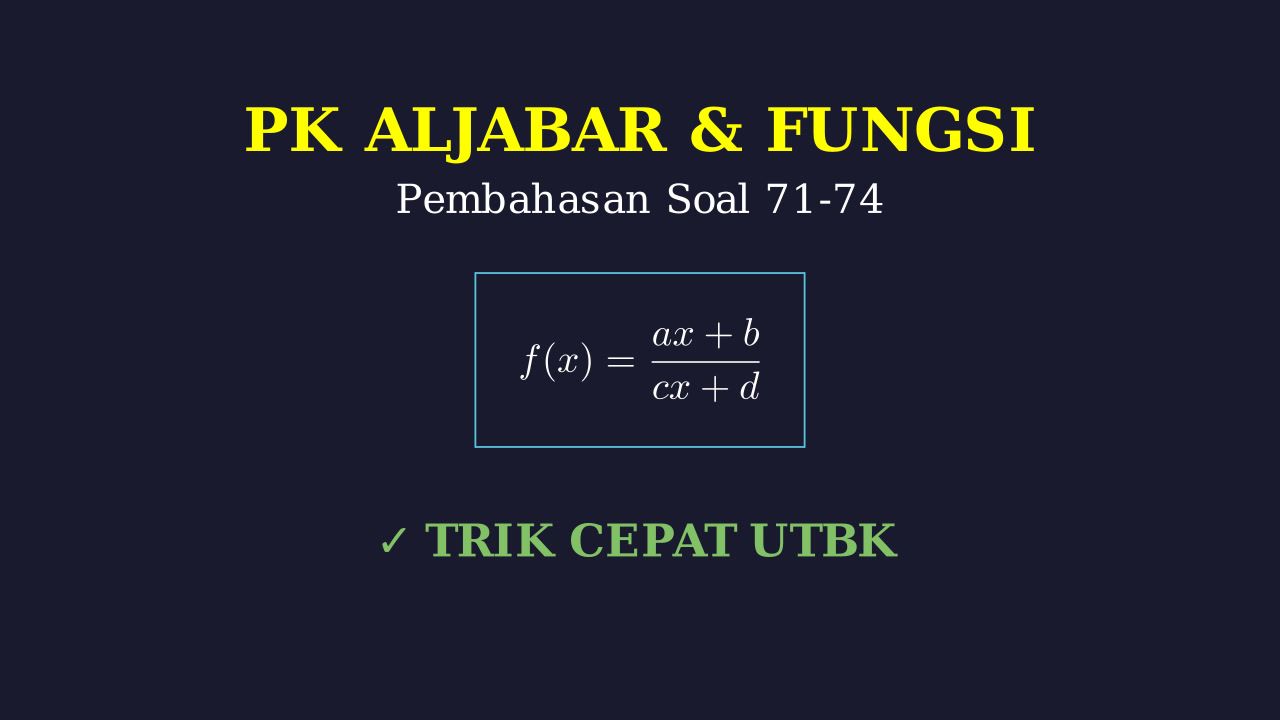 Pembahasan Soal Nomor 71-74