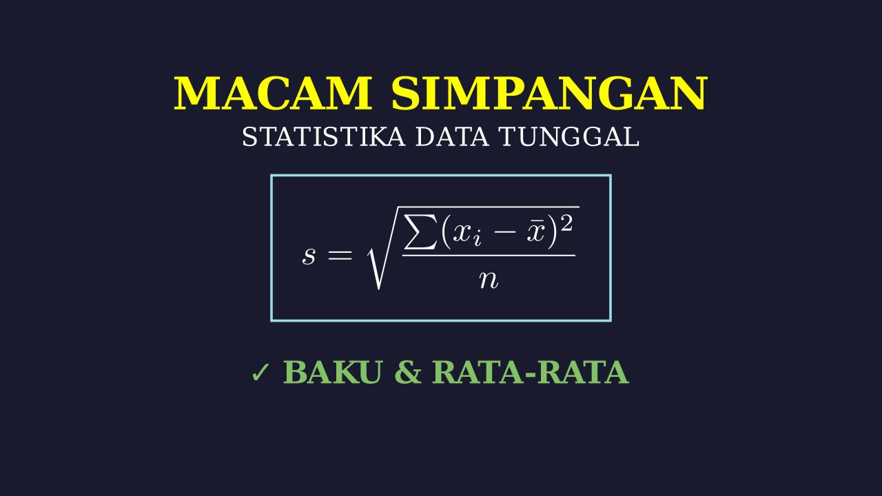 Jenis dan Cara Menghitung Simpangan
