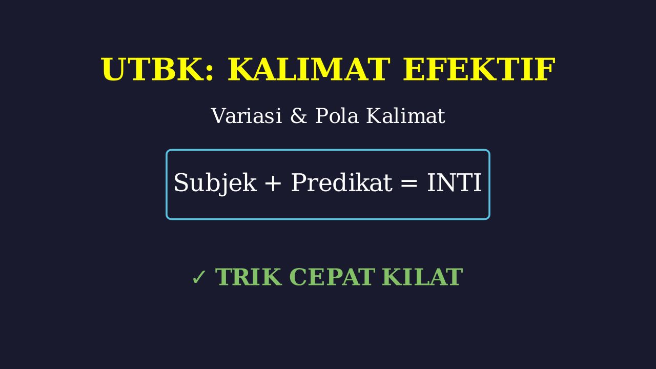 Trik Cepat & Pola Soal UTBK PBM