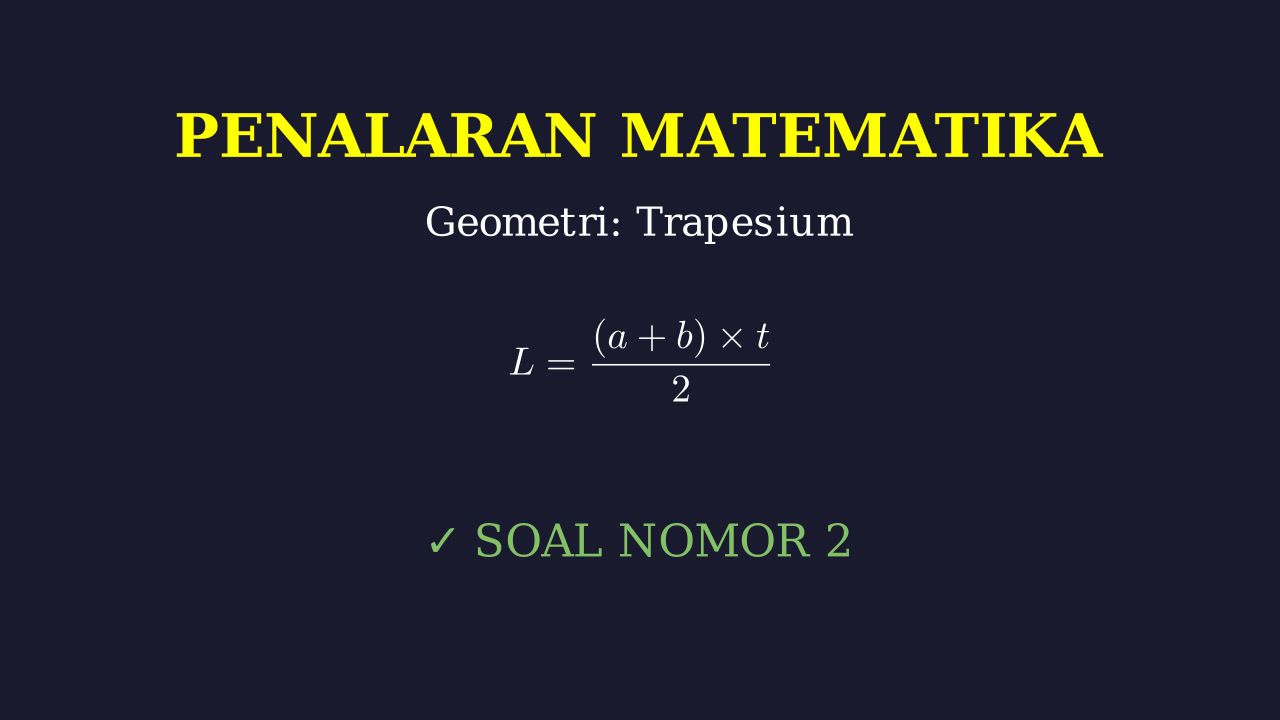Pembahasan Soal Geometri Trapesium