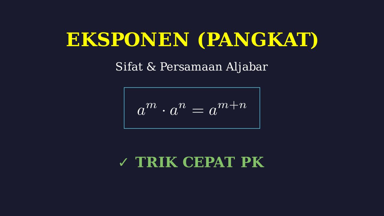 Memahami Sifat-Sifat Eksponen