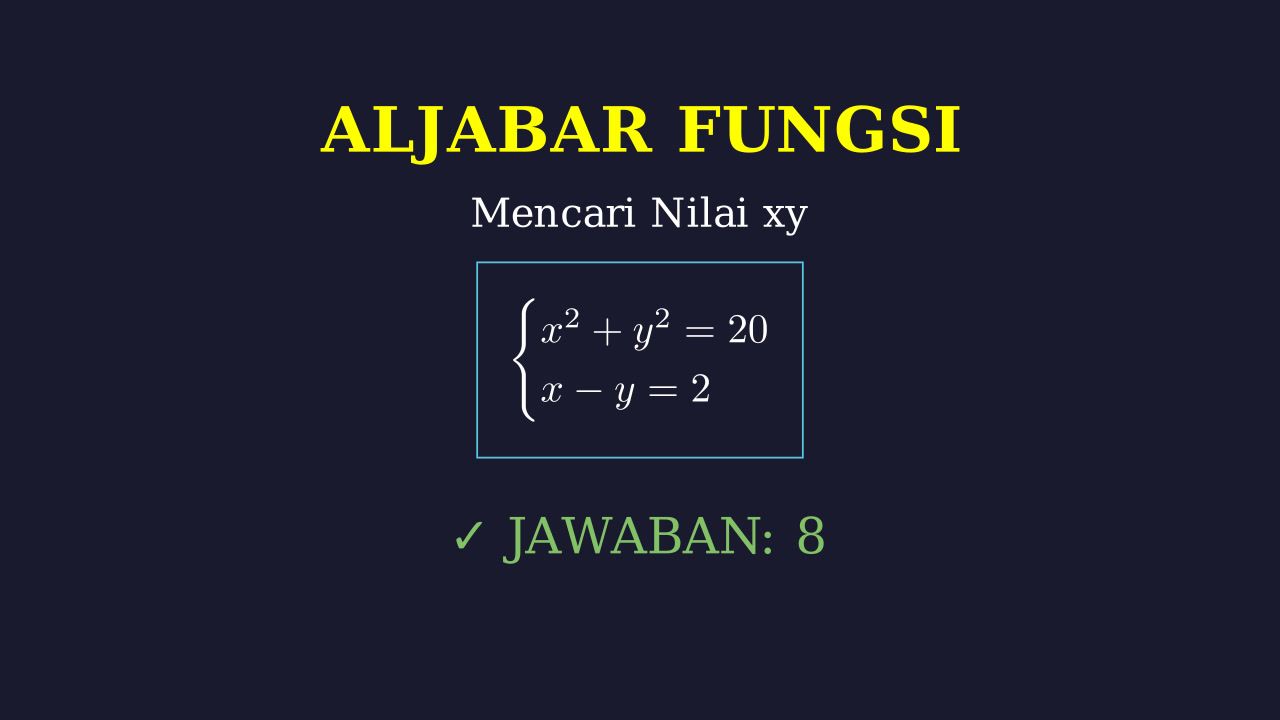 Menyelesaikan Persamaan Kuadrat dan Linear