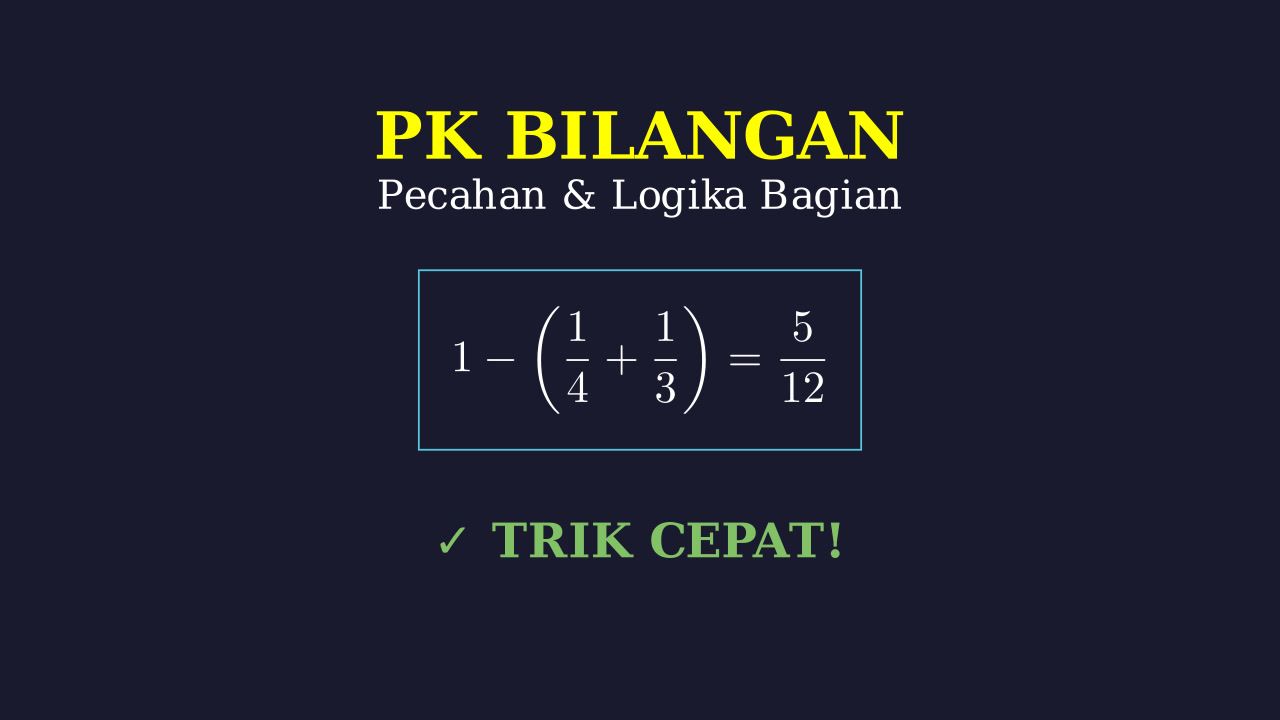 Latihan: Pecahan dan Logika Bagian