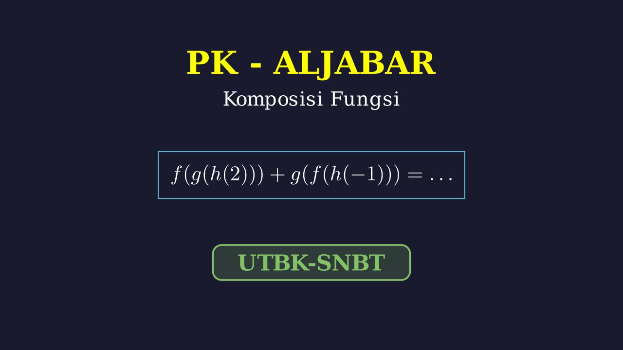 Menghitung Nilai Komposisi Tiga Fungsi