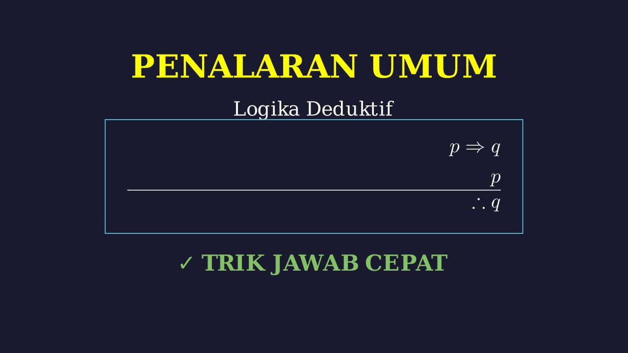 Pembahasan Soal Penalaran Logis