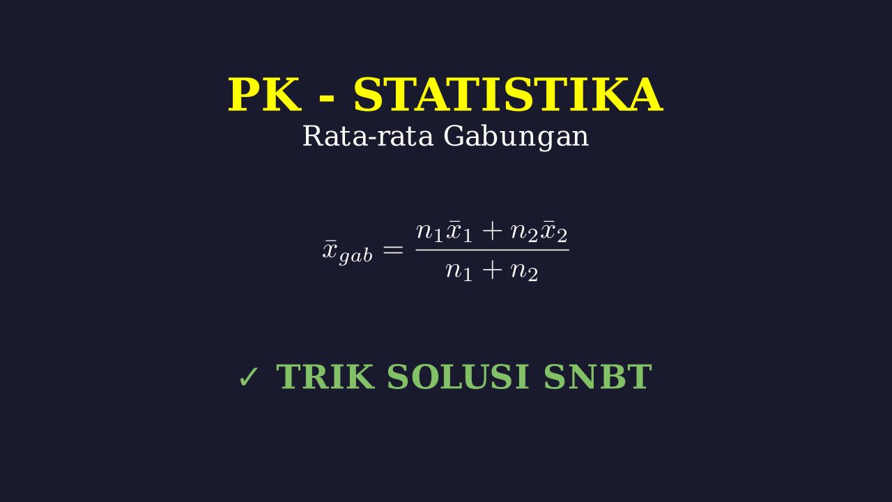 Rata-rata Gabungan: Seleksi Olimpiade Matematika