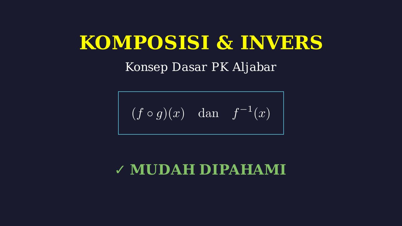 Fungsi Komposisi dan Invers: Konsep Dasar