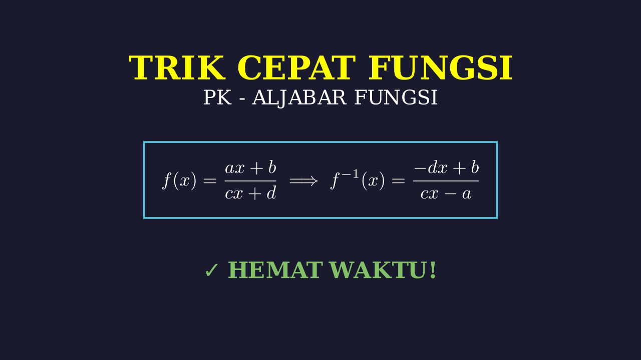 Trik Cepat Soal Fungsi