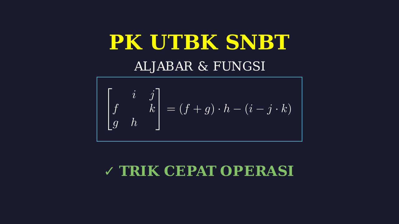 Operasi Simbol: Pengetahuan Kuantitatif UTBK