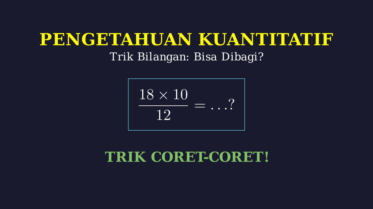 Trik Coret: Cek Pembagian Tanpa Menghitung