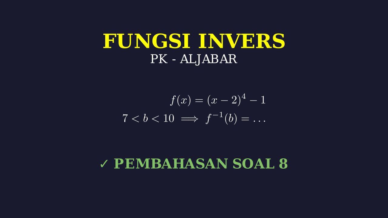 Menentukan Nilai Fungsi Invers f⁻¹(b)