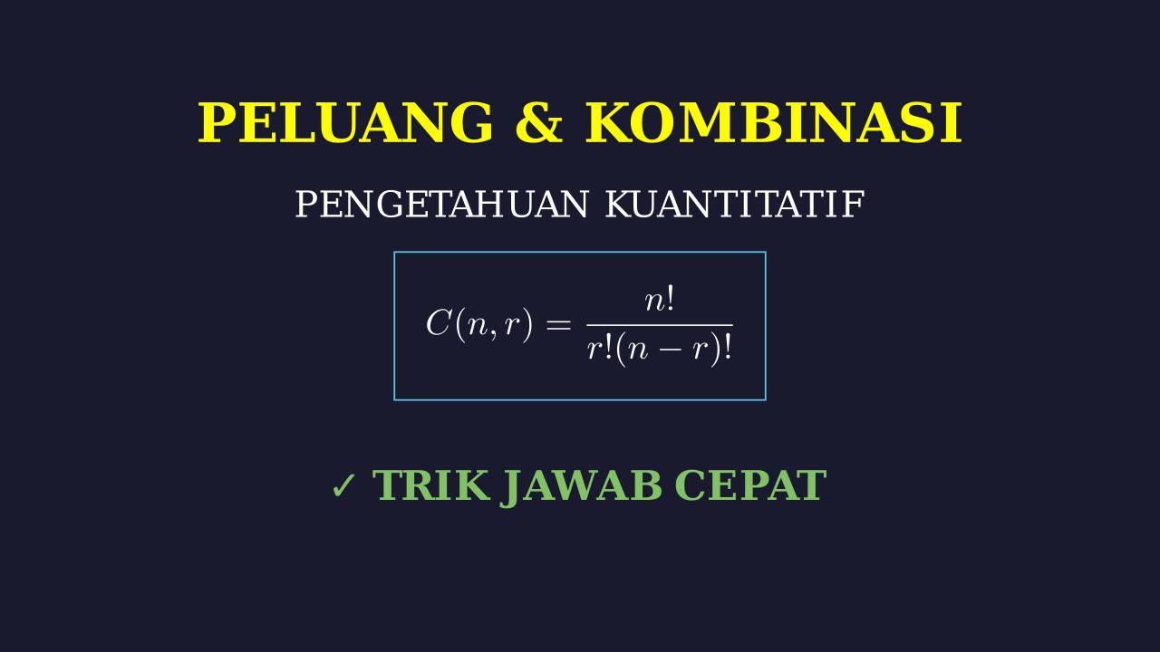 Peluang: Permutasi & Kombinasi