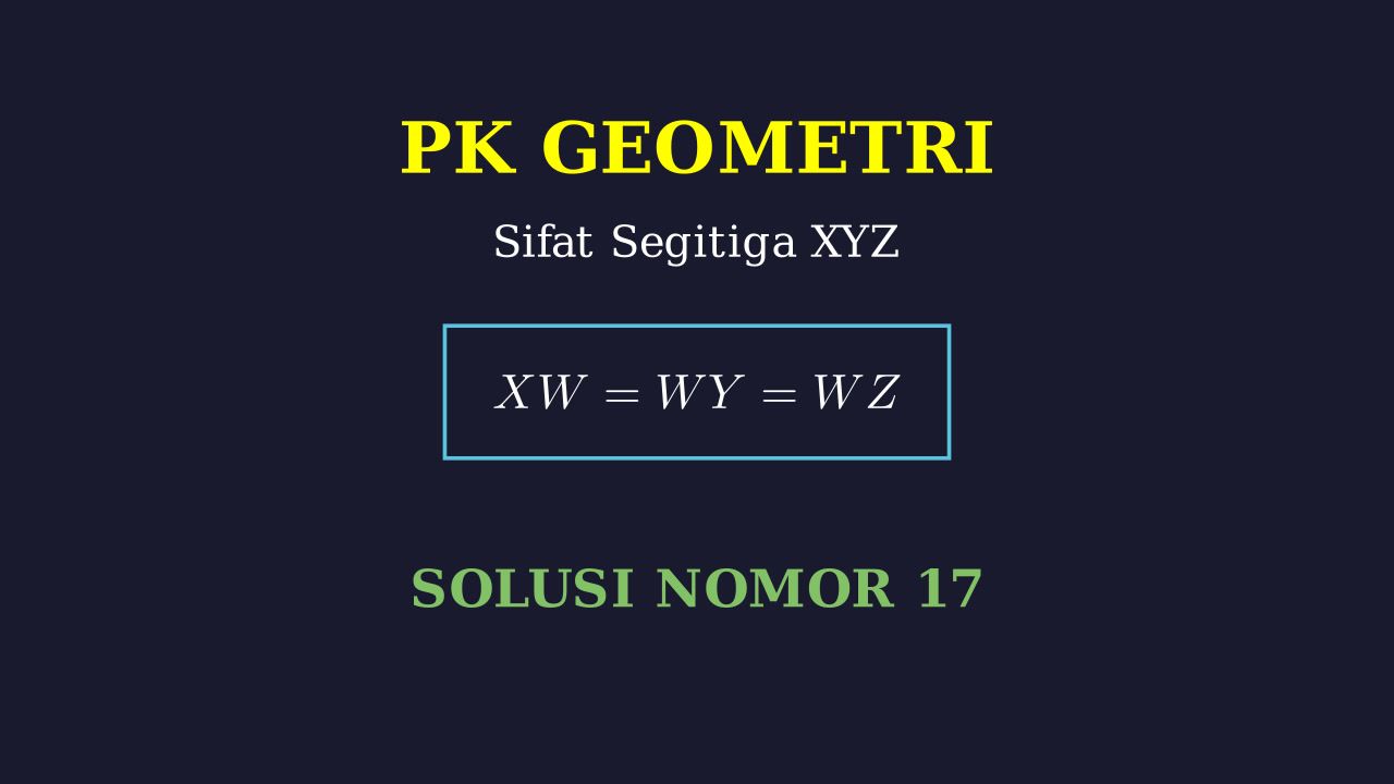 Penyelesaian Soal Geometri: Segitiga XYZ
