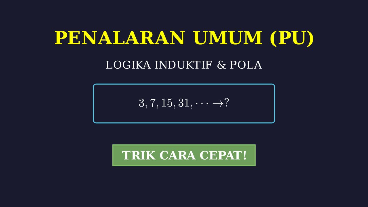 Penalaran Umum: Logika dan Contoh Soal