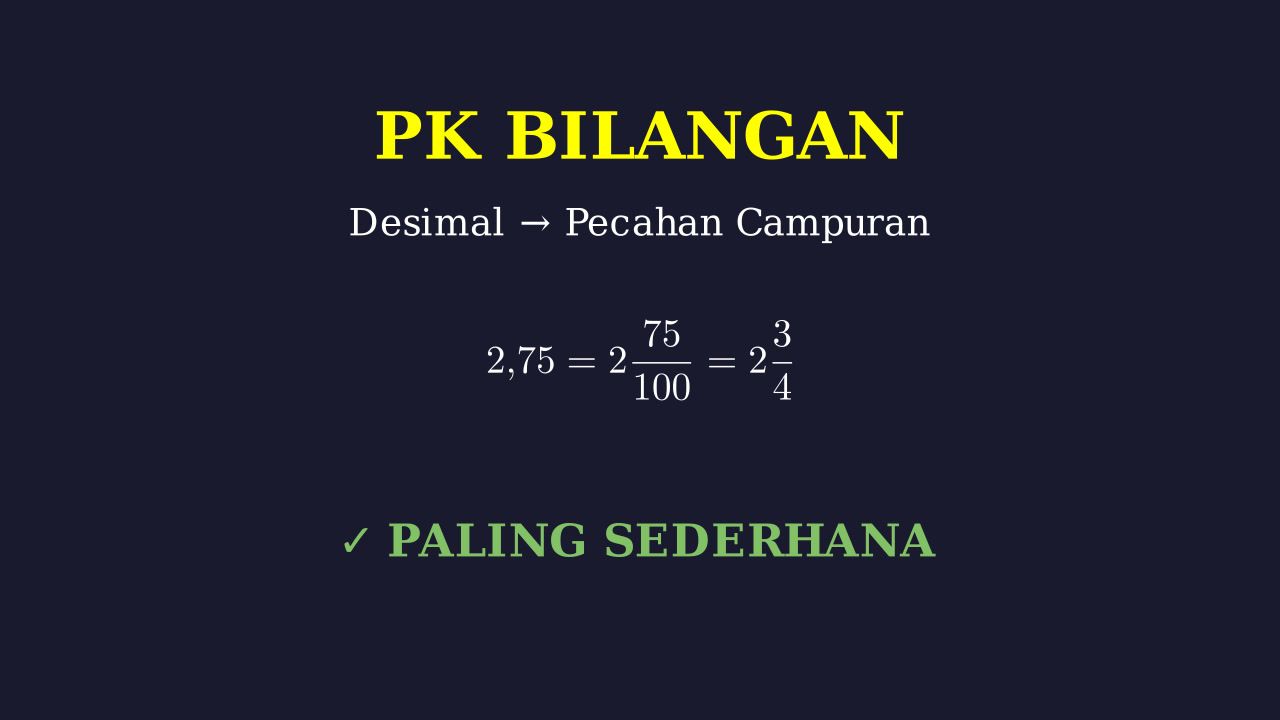 Desimal Ke Pecahan Campuran Sederhana