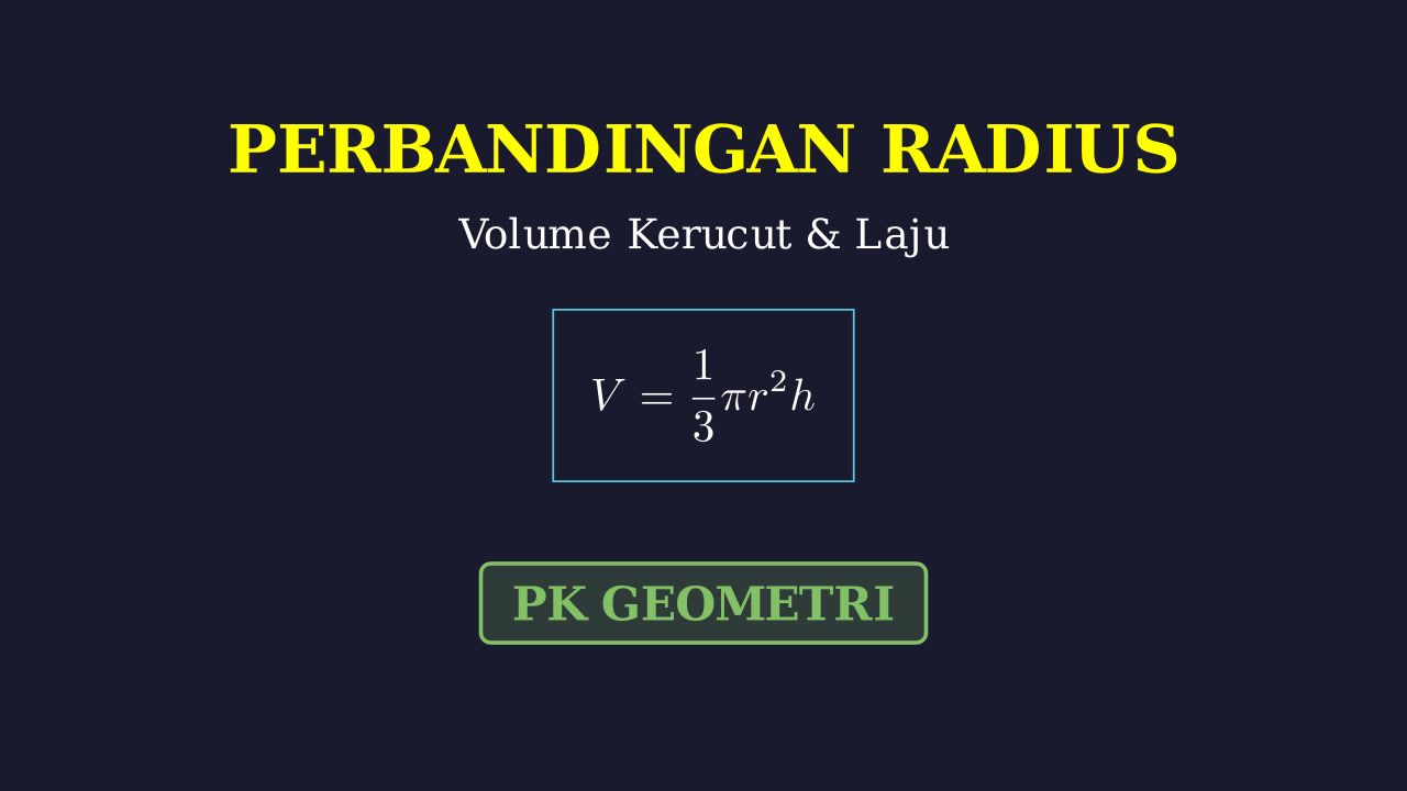 Perbandingan Jari-Jari Kerucut: Laju Volume Sama