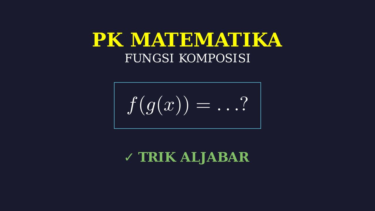 Menentukan Nilai Fungsi Komposisi