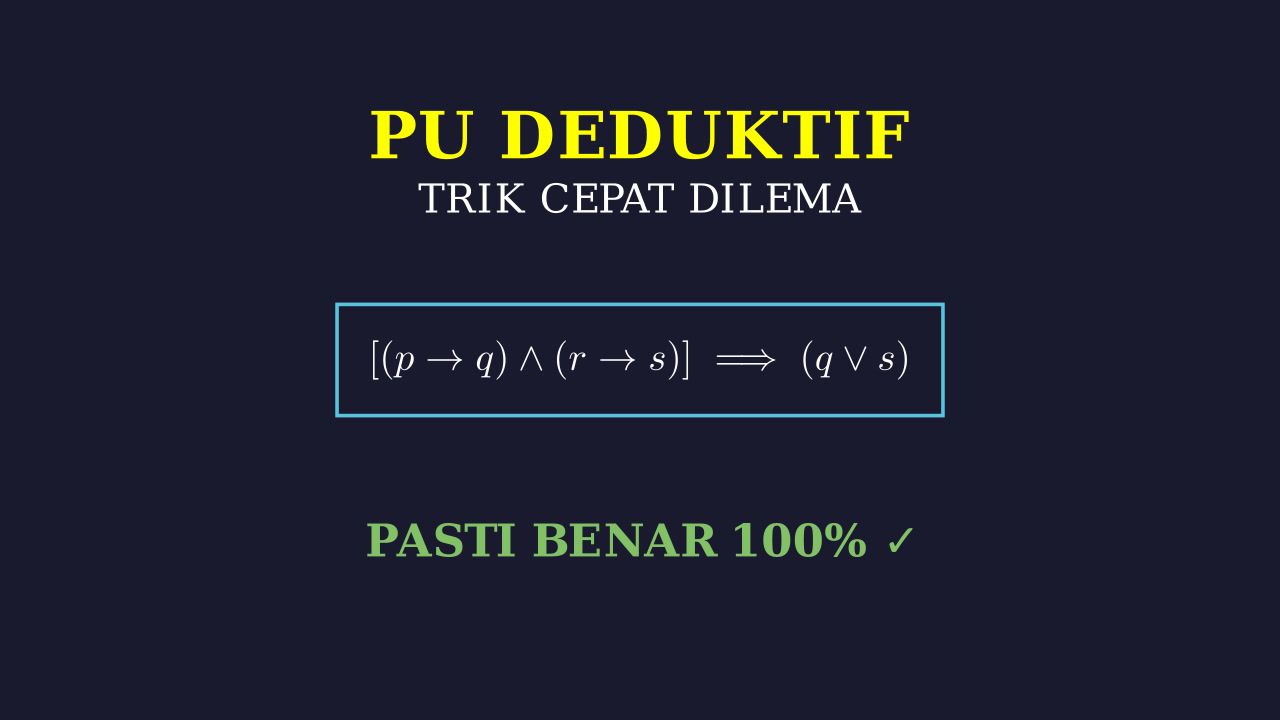 Trik Cepat Menjawab Soal Dilema