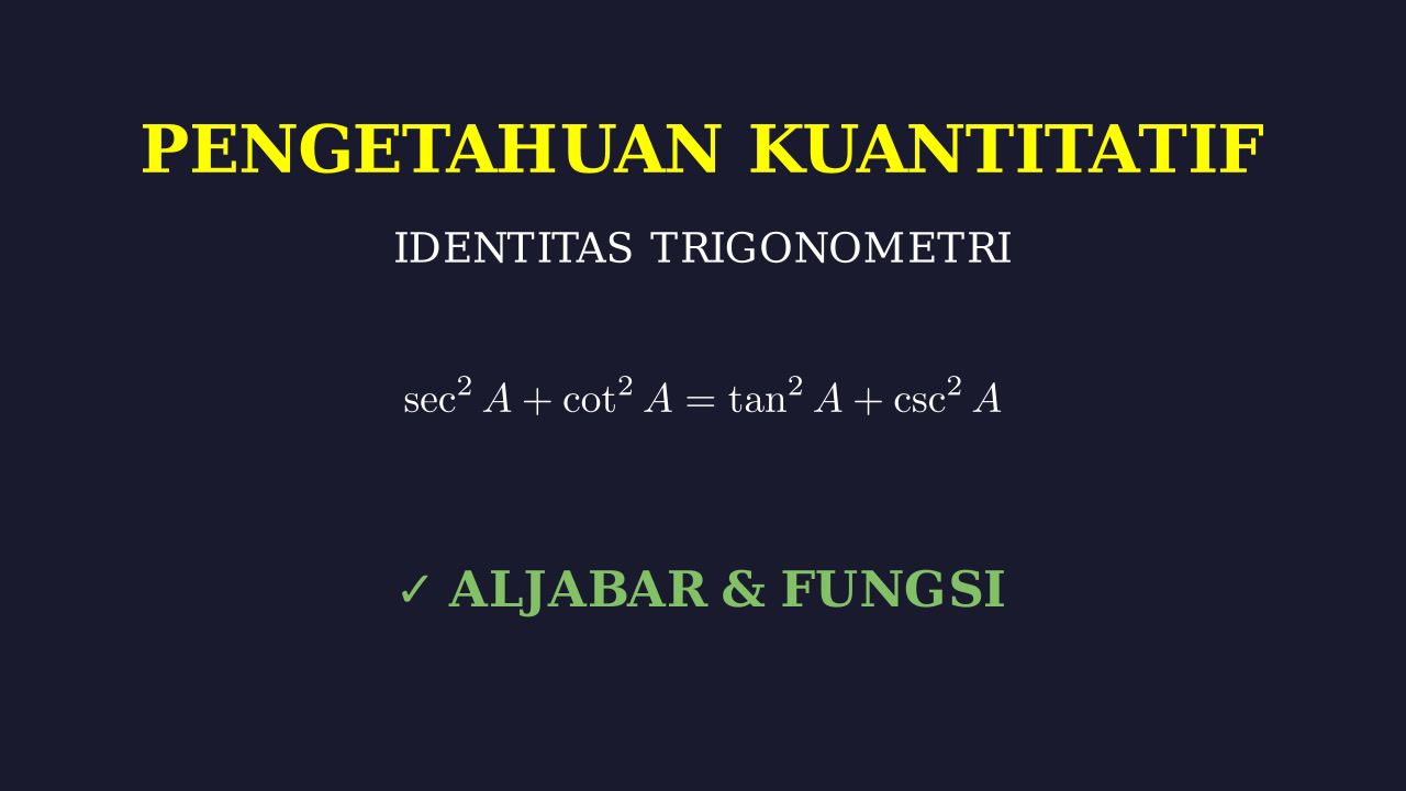 Pembuktian Identitas Trigonometri