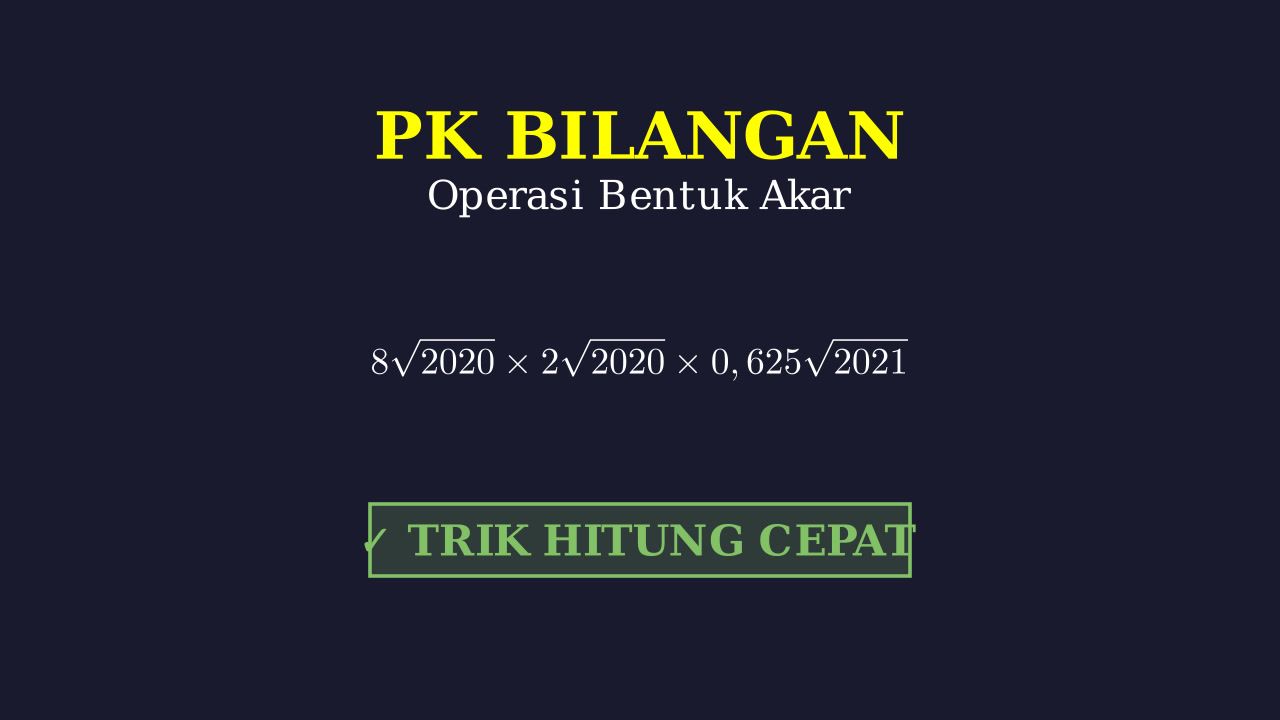 Menghitung Perkalian Bentuk Akar