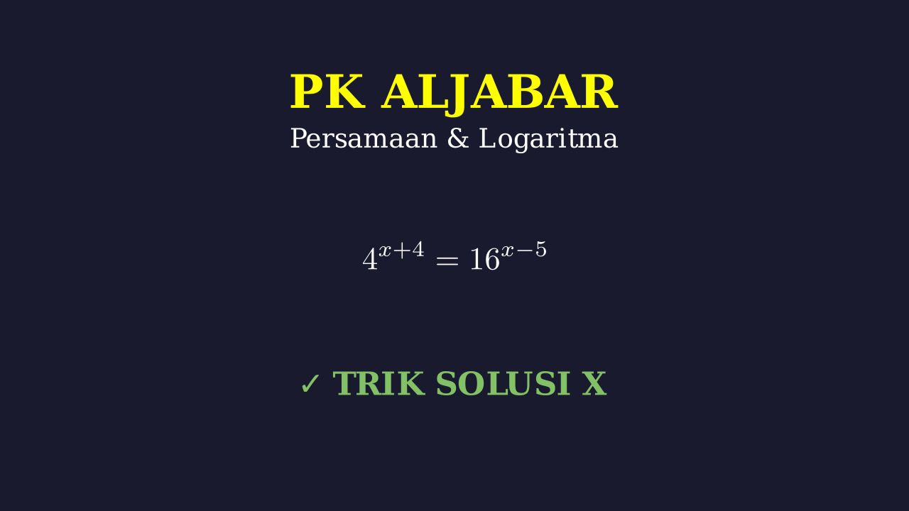 Persamaan Eksponen dan Logaritma