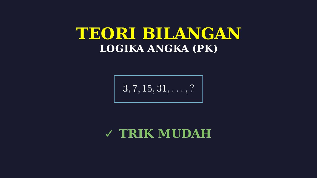 Teori Bilangan: Logika Angka
