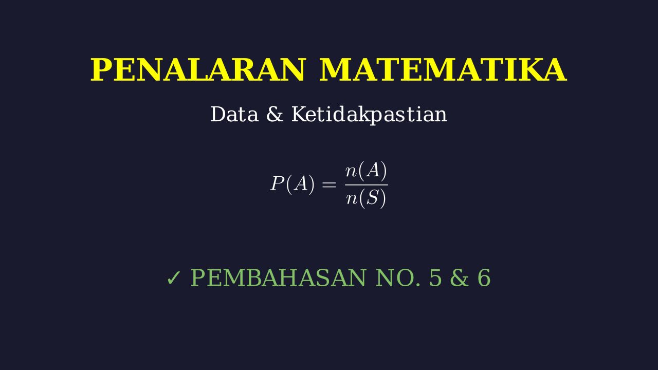 Pembahasan Soal Nomor 5 Dan 6