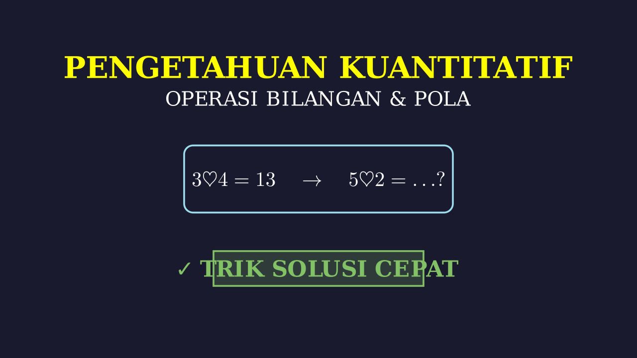 Pembahasan Soal Pengetahuan Kuantitatif
