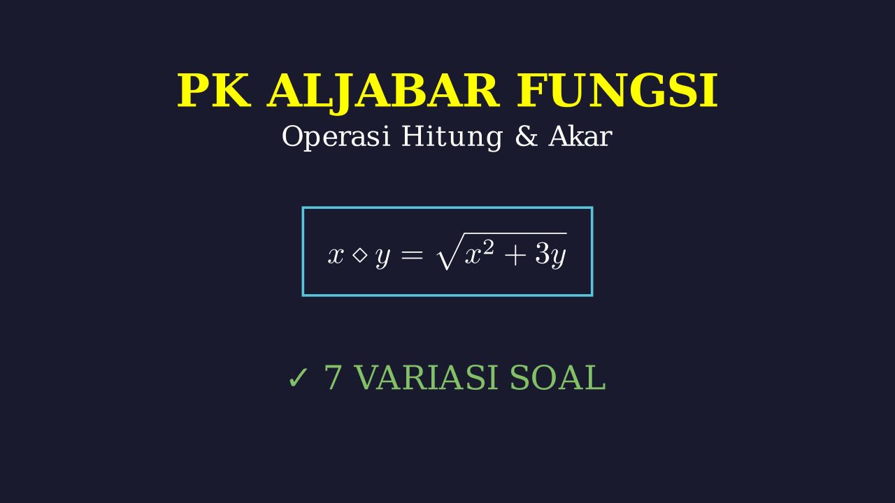 7 Soal Operasi Hitung dan Akar Kuadrat