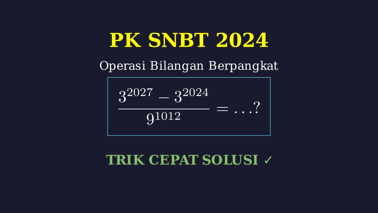 Eksponen: Pengetahuan Kuantitatif SNBT