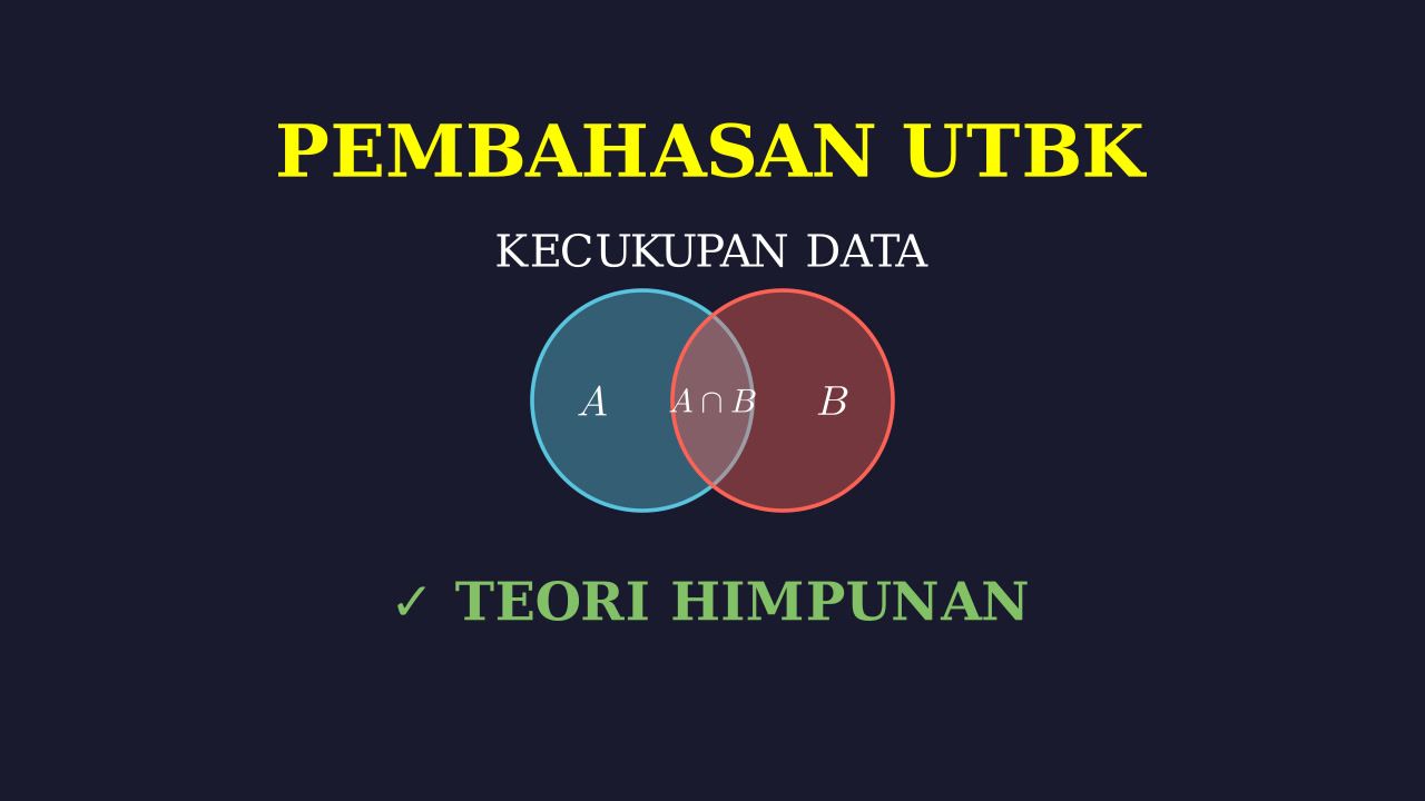 Kecukupan Data: Teori Himpunan