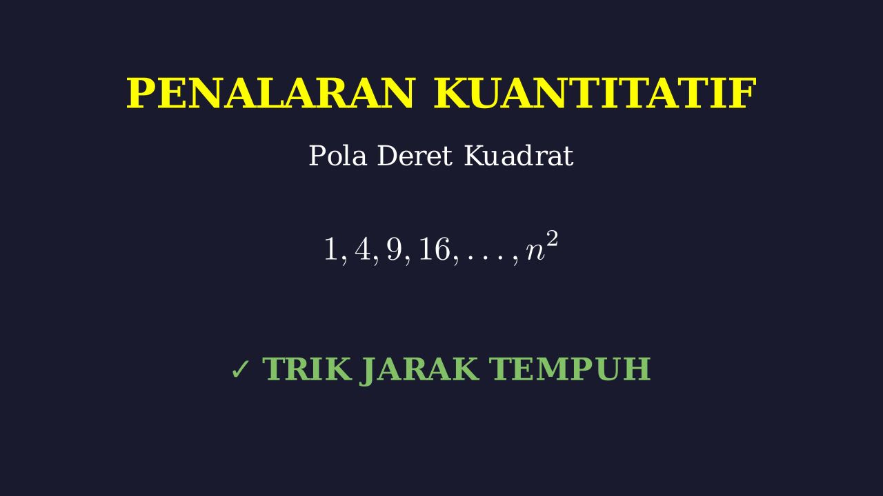 Pola Deret Kuadrat & Jarak Tempuh