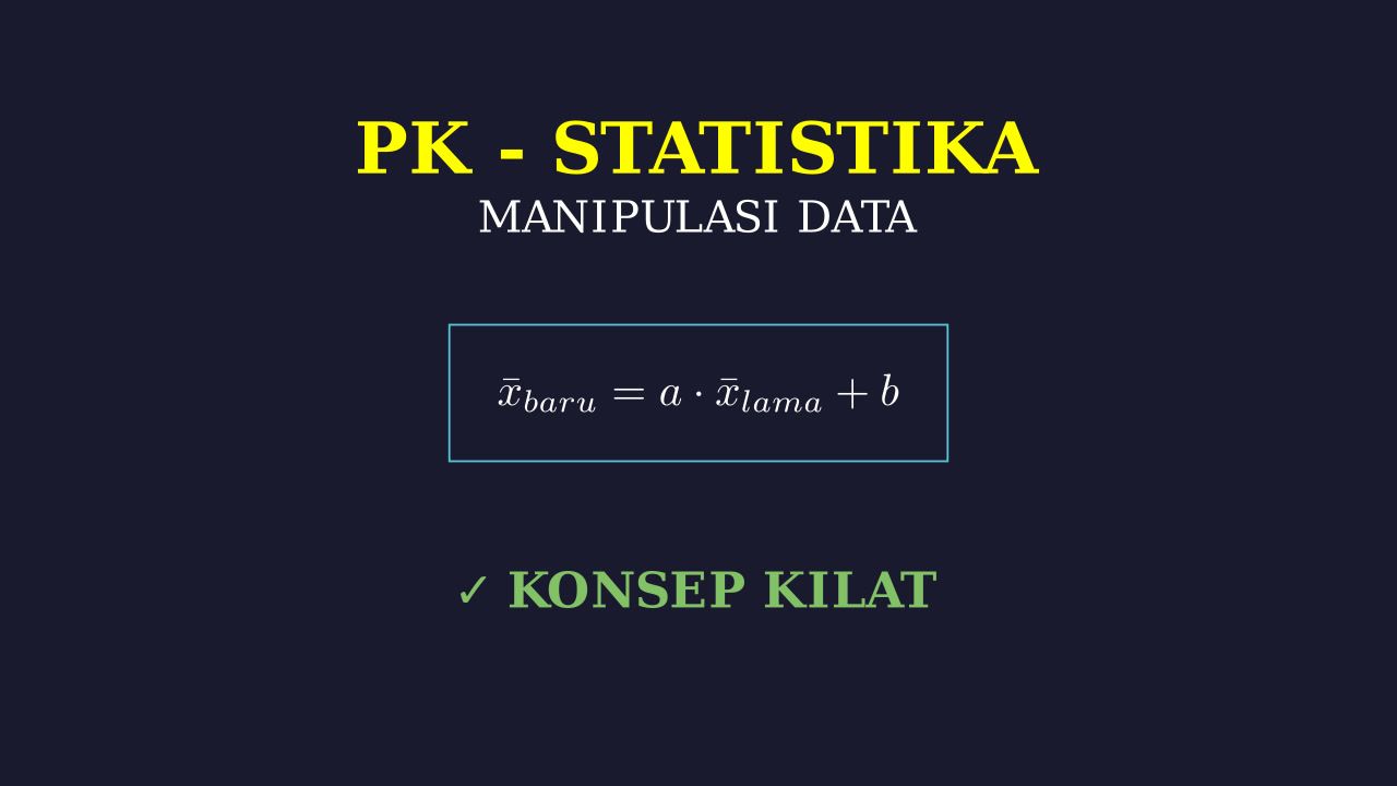 Statistika Dasar: Manipulasi Data
