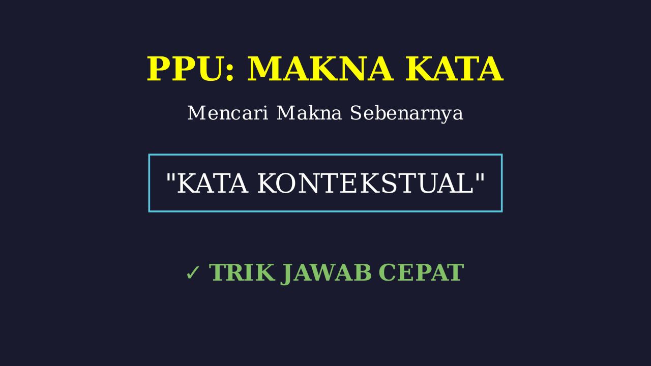Mencari Makna Kata dan Kalimat: PPU Literasi