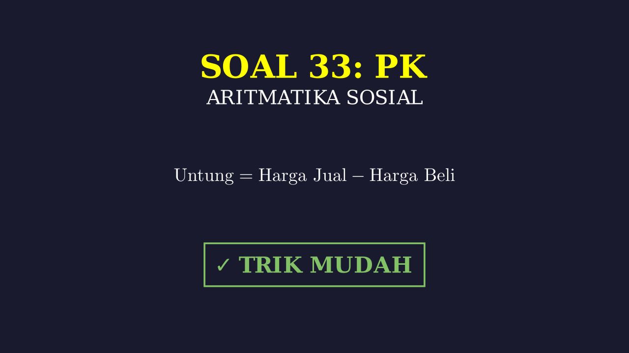 Pembahasan Soal Aritmatika Sosial