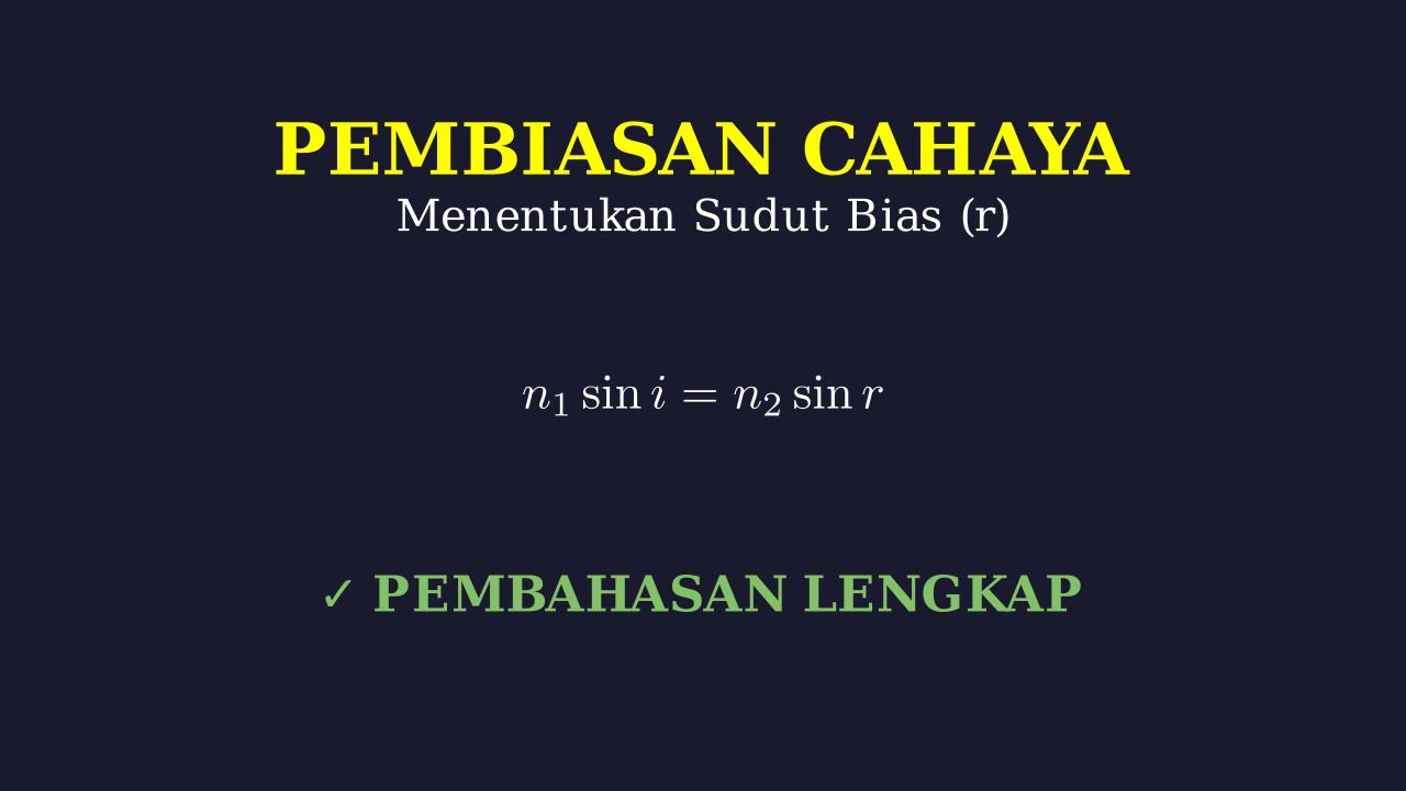 Menghitung Sudut Bias