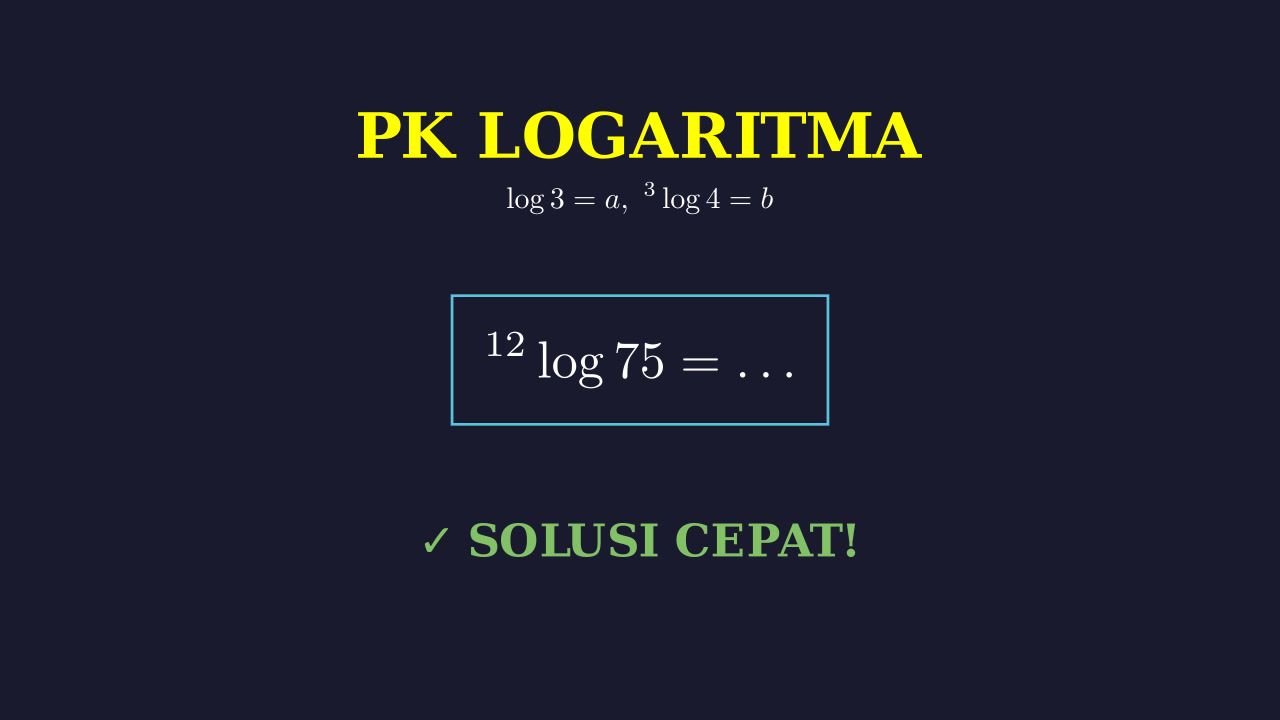 Menyelesaikan Soal Logaritma Variabel