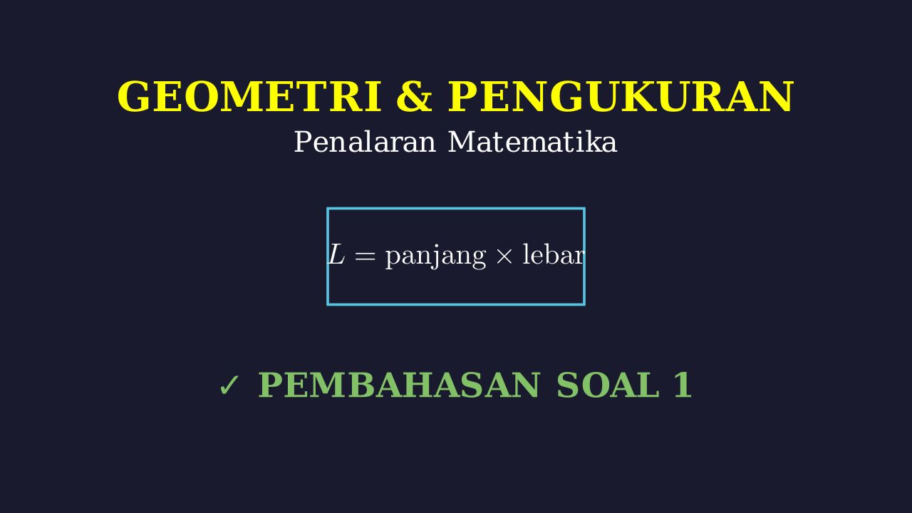 Solusi Detail: Langkah Penyelesaian Soal 1