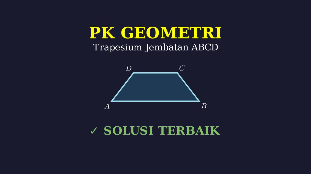 Geometri: Struktur Jembatan Trapesium