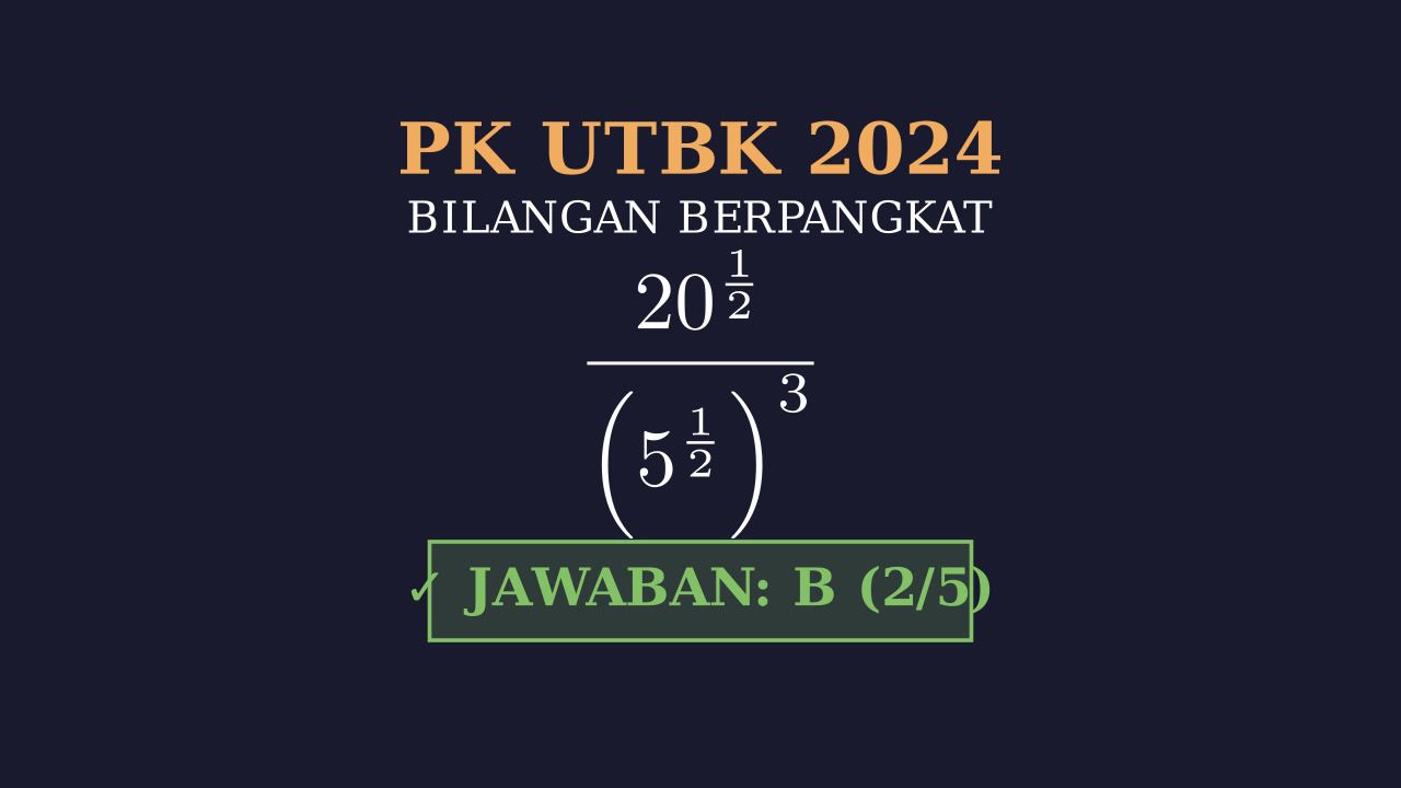 Menyelesaikan Operasi Bilangan Berpangkat UTBK