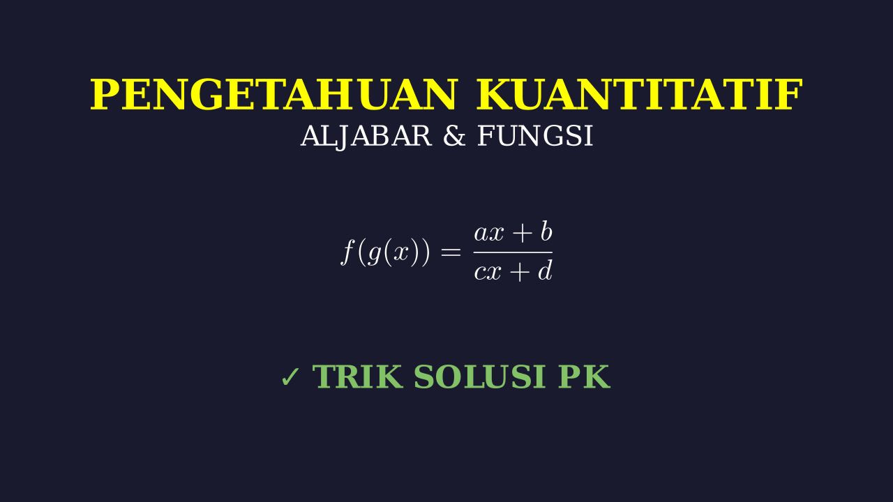 Pengetahuan Kuantitatif: Pembahasan Soal