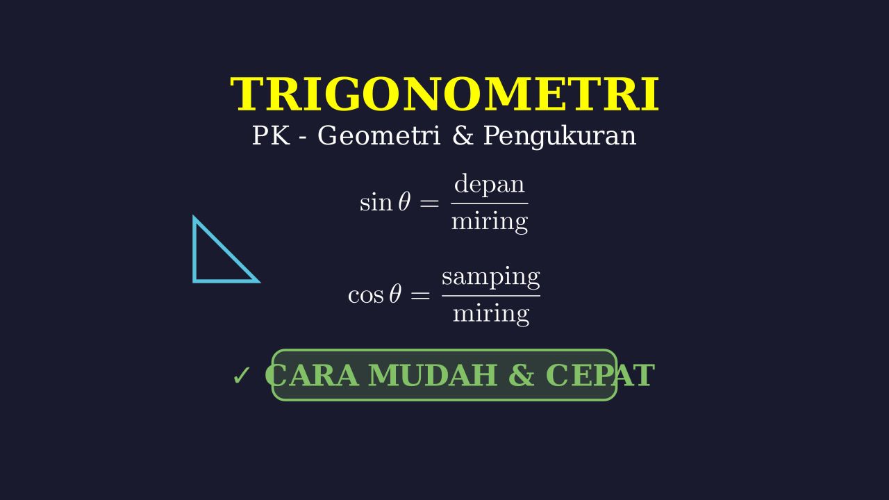 Trigonometri Jadi Mudah