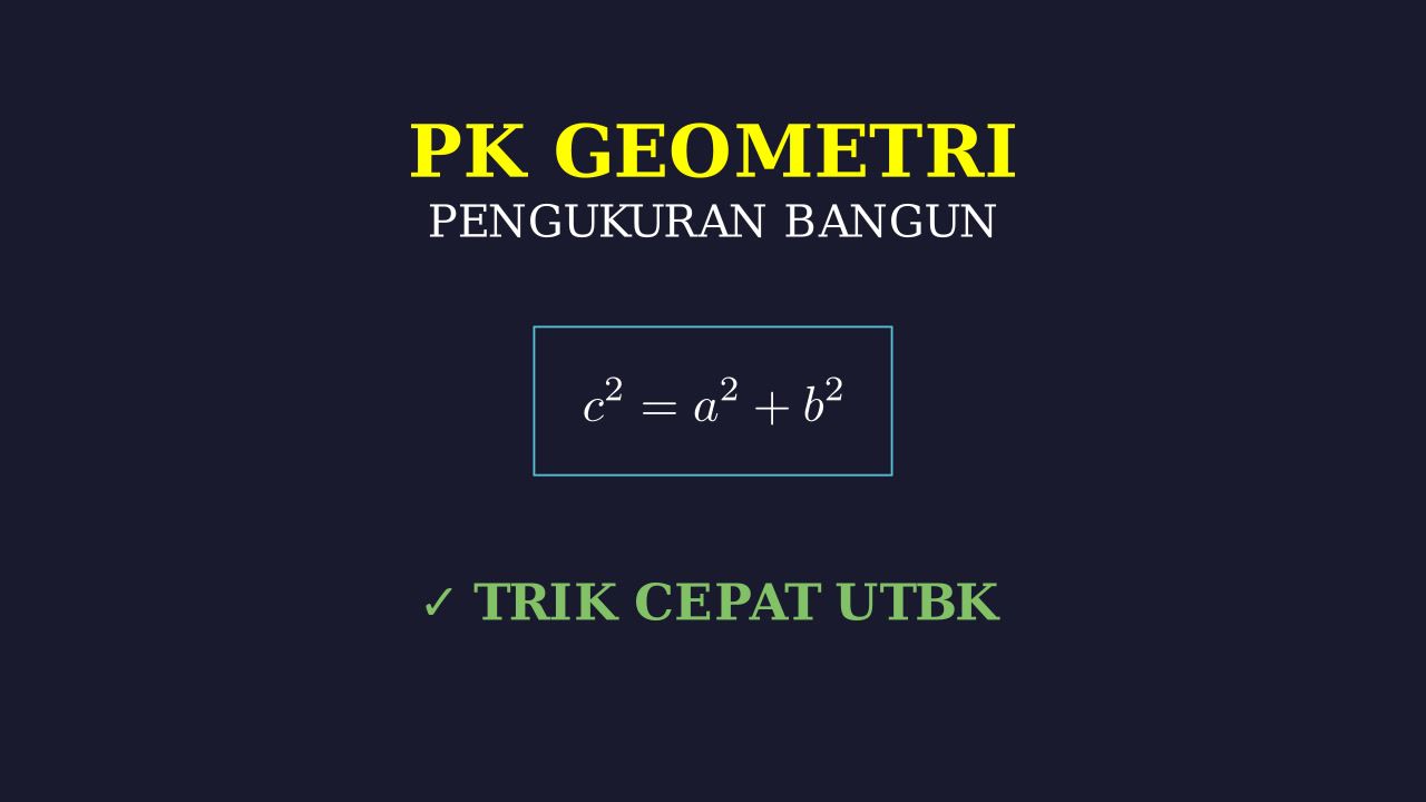 Bedah Soal Pengetahuan Kuantitatif UTBK