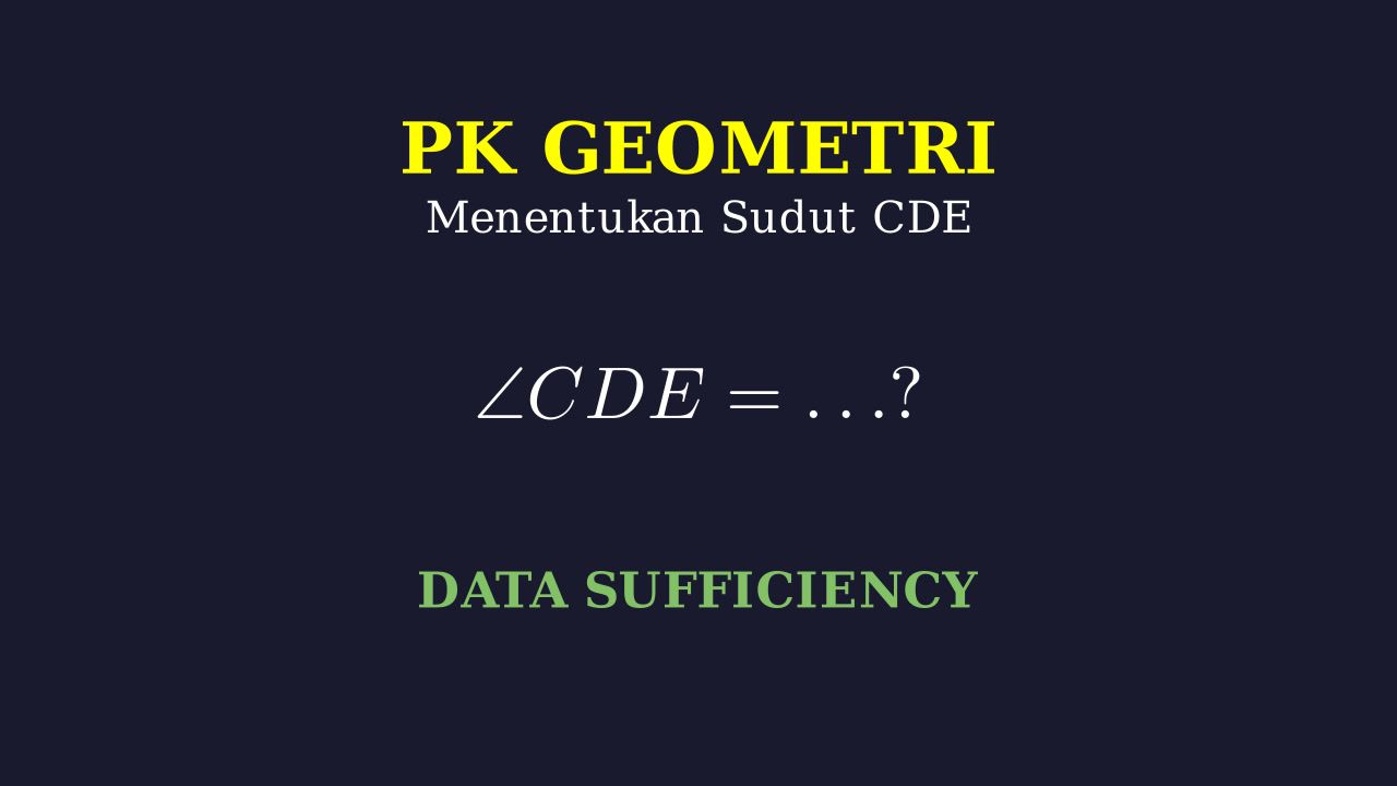 Menghitung Sudut: Soal Kecukupan Data