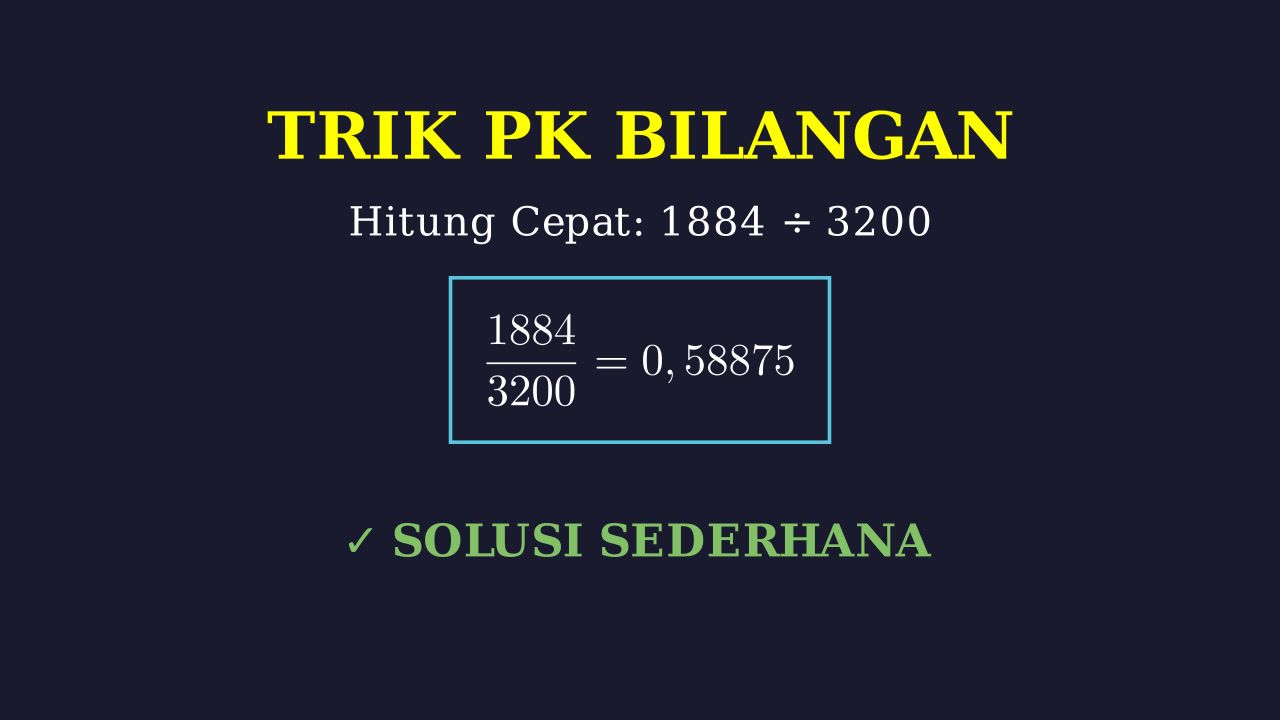 Trik Cepat Pembagian: 1884 : 3200