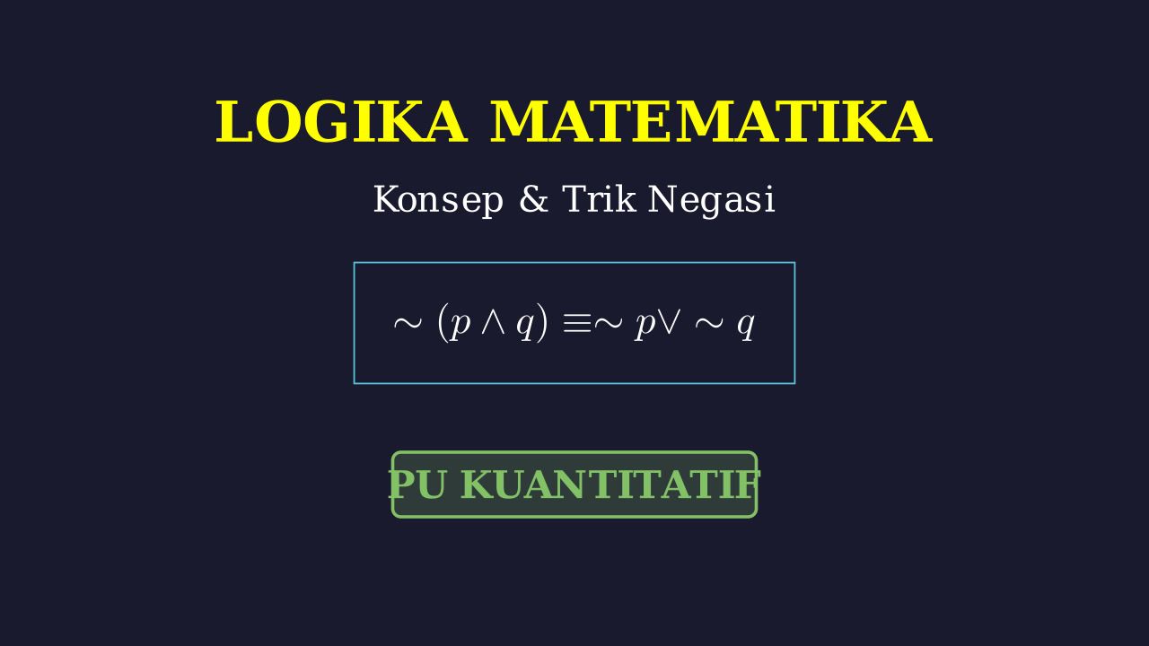 Negasi dalam Logika Matematika