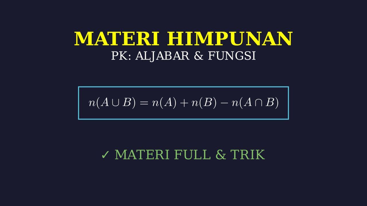 Materi Lengkap Himpunan