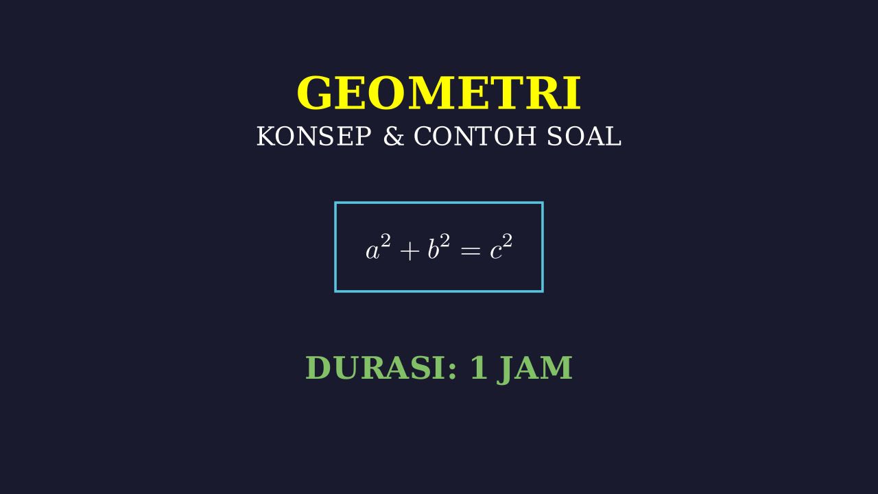 Panduan Lengkap Geometri: Konsep & Latihan Soal