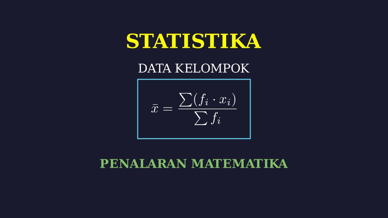Statistika: Data Kelompok