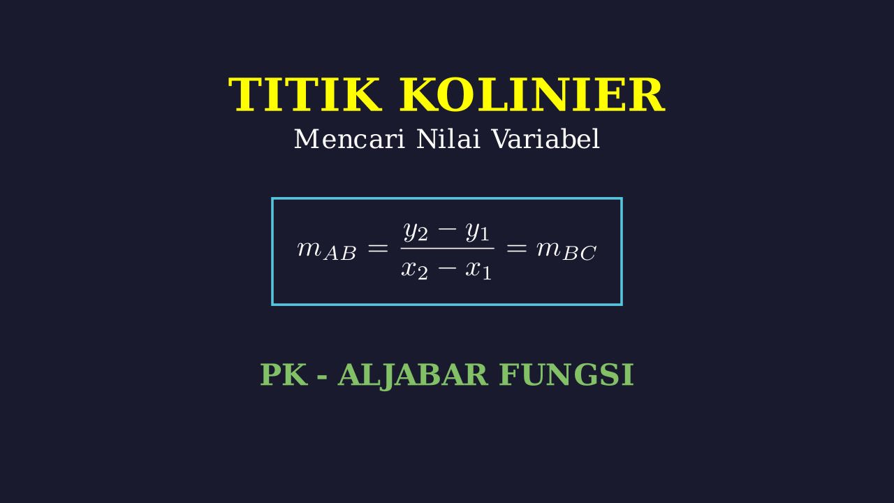 Mencari Variabel Titik Kolinier dengan Gradien